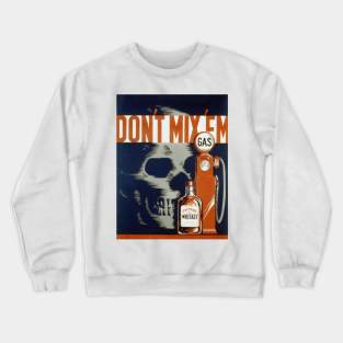 Vintage poster - Don't drink and drive Crewneck Sweatshirt